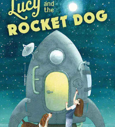 Lucy and the Rocket Dog